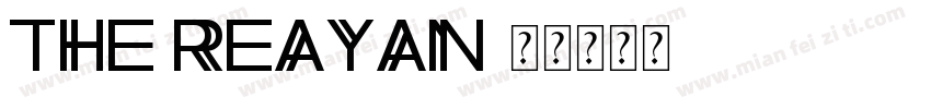 The Reayan字体转换